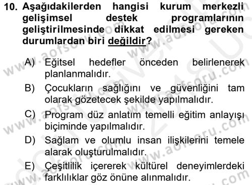Çocuk Gelişiminde Program Dersi 2017 - 2018 Yılı 3 Ders Sınav Soruları 10. Soru