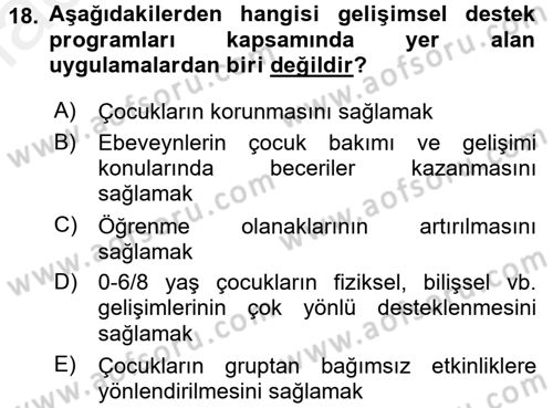 Çocuk Gelişiminde Program Dersi 2017 - 2018 Yılı 3 Ders Sınav Soruları 18. Soru