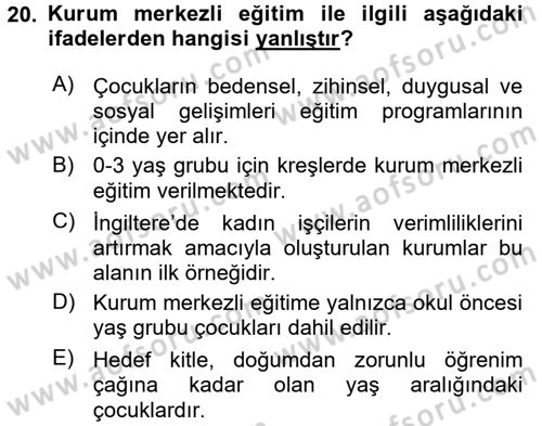 Çocuk Gelişiminde Program Dersi 2017 - 2018 Yılı 3 Ders Sınav Soruları 20. Soru