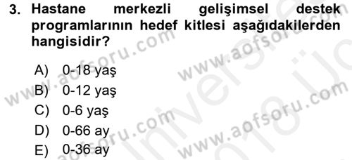 Çocuk Gelişiminde Program Dersi 2017 - 2018 Yılı 3 Ders Sınav Soruları 3. Soru