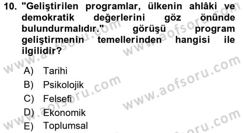 Çocuk Gelişiminde Program Dersi Ara Sınavı Deneme Sınav Soruları 10. Soru
