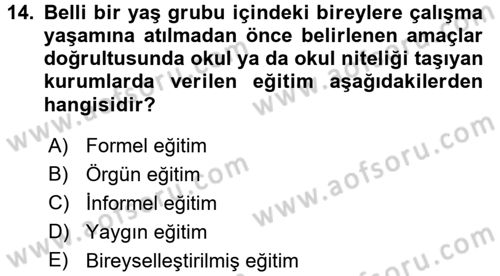 Çocuk Gelişiminde Program Dersi Ara Sınavı Deneme Sınav Soruları 14. Soru
