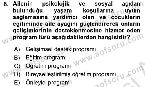 Çocuk Gelişiminde Program Dersi Ara Sınavı Deneme Sınav Soruları 8. Soru