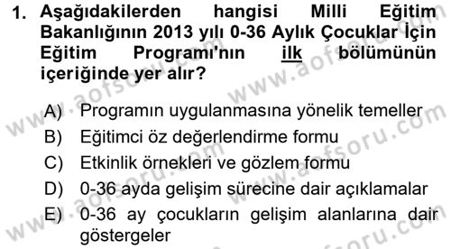 Çocuk Gelişiminde Program Dersi 2017 - 2018 Yılı (Final) Dönem Sonu Sınav Soruları 1. Soru