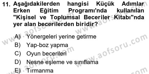 Çocuk Gelişiminde Program Dersi 2017 - 2018 Yılı (Final) Dönem Sonu Sınav Soruları 11. Soru