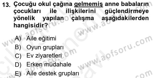 Çocuk Gelişiminde Program Dersi 2017 - 2018 Yılı (Final) Dönem Sonu Sınav Soruları 13. Soru