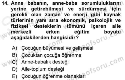 Çocuk Gelişiminde Program Dersi 2017 - 2018 Yılı (Final) Dönem Sonu Sınav Soruları 14. Soru