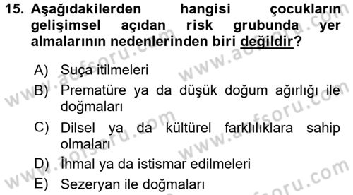 Çocuk Gelişiminde Program Dersi 2017 - 2018 Yılı (Final) Dönem Sonu Sınav Soruları 15. Soru