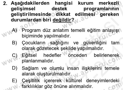 Çocuk Gelişiminde Program Dersi 2017 - 2018 Yılı (Final) Dönem Sonu Sınav Soruları 2. Soru