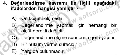 Çocukları Tanıma Ve Değerlendirme Dersi 2016 - 2017 Yılı (Vize) Ara Sınav Soruları 4. Soru