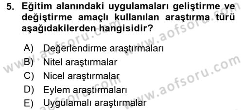 Çocukları Tanıma Ve Değerlendirme Dersi 2016 - 2017 Yılı (Vize) Ara Sınav Soruları 5. Soru