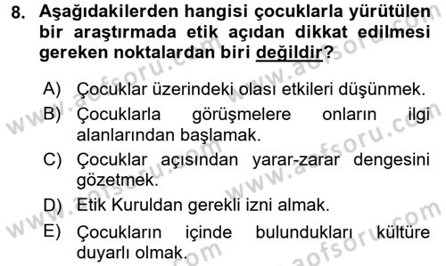 Çocukları Tanıma Ve Değerlendirme Dersi 2016 - 2017 Yılı (Vize) Ara Sınav Soruları 8. Soru
