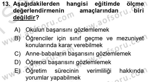 Çocukları Tanıma Ve Değerlendirme Dersi 2016 - 2017 Yılı (Final) Dönem Sonu Sınav Soruları 13. Soru