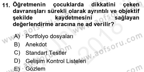 Çocukları Tanıma Ve Değerlendirme Dersi 2017 - 2018 Yılı 3 Ders Sınavı 11. Soru