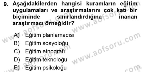 Çocukları Tanıma Ve Değerlendirme Dersi 2017 - 2018 Yılı (Vize) Ara Sınav Soruları 9. Soru