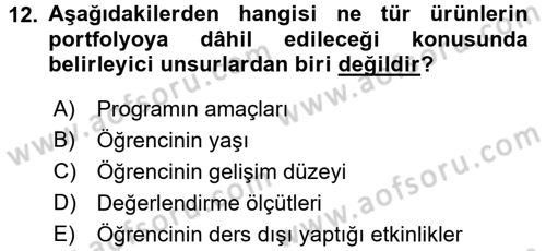 Çocukları Tanıma Ve Değerlendirme Dersi 2017 - 2018 Yılı (Final) Dönem Sonu Sınav Soruları 12. Soru