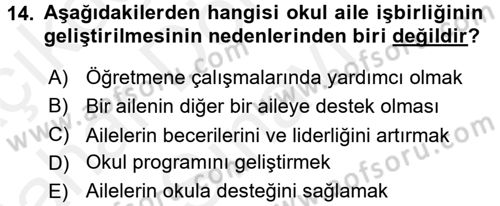 Çocukları Tanıma Ve Değerlendirme Dersi 2017 - 2018 Yılı (Final) Dönem Sonu Sınavı 14. Soru