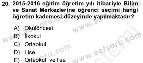 Çocukları Tanıma Ve Değerlendirme Dersi 2017 - 2018 Yılı (Final) Dönem Sonu Sınav Soruları 20. Soru