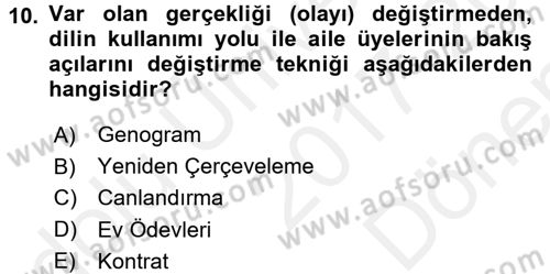 Anne Baba Eğitimi Ve Danışmanlık Hizmetleri Dersi 2017 - 2018 Yılı (Final) Dönem Sonu Sınavı 10. Soru