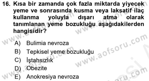 Anne Baba Eğitimi Ve Danışmanlık Hizmetleri Dersi 2017 - 2018 Yılı (Final) Dönem Sonu Sınavı 16. Soru