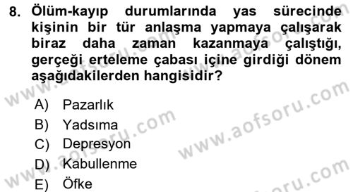 Anne Baba Eğitimi Ve Danışmanlık Hizmetleri Dersi 2017 - 2018 Yılı (Final) Dönem Sonu Sınavı 8. Soru