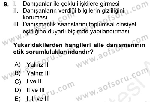 Anne Baba Eğitimi Ve Danışmanlık Hizmetleri Dersi 2017 - 2018 Yılı (Final) Dönem Sonu Sınavı 9. Soru