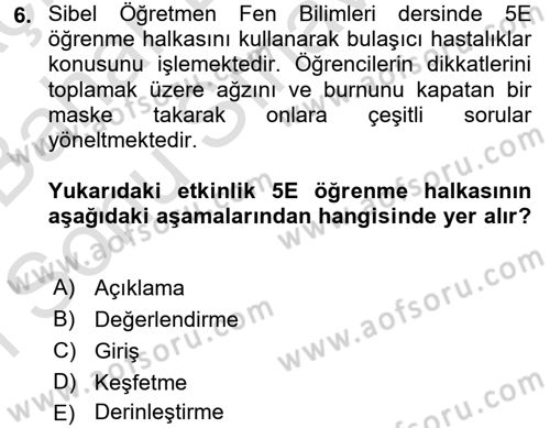 Çocuk, Bilim Ve Teknoloji Dersi 2016 - 2017 Yılı (Final) Dönem Sonu Sınav Soruları 6. Soru