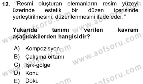 Çocukta Sanat Eğitimi Ve Yaratıcılık Dersi 2016 - 2017 Yılı 3 Ders Sınav Soruları 12. Soru