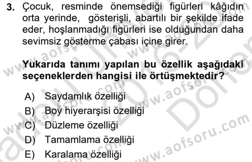 Çocukta Sanat Eğitimi Ve Yaratıcılık Dersi 2016 - 2017 Yılı (Final) Dönem Sonu Sınav Soruları 3. Soru