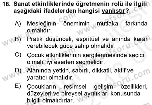 Çocukta Sanat Eğitimi Ve Yaratıcılık Dersi 2017 - 2018 Yılı 3 Ders Sınav Soruları 18. Soru