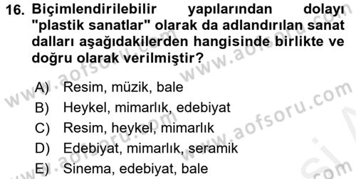 Çocukta Sanat Eğitimi Ve Yaratıcılık Dersi 2017 - 2018 Yılı (Vize) Ara Sınav Soruları 16. Soru