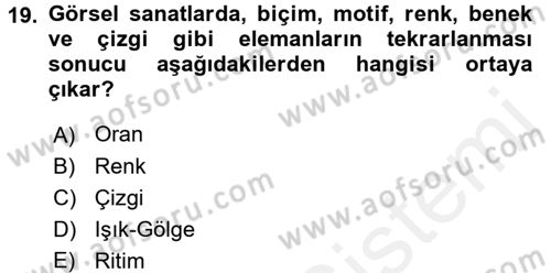 Çocukta Sanat Eğitimi Ve Yaratıcılık Dersi 2017 - 2018 Yılı (Vize) Ara Sınav Soruları 19. Soru