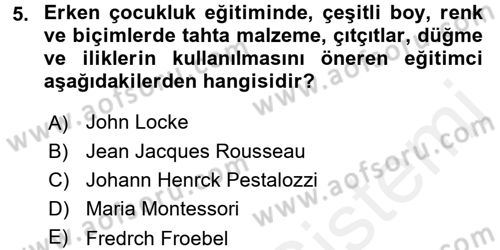 Çocukta Sanat Eğitimi Ve Yaratıcılık Dersi 2017 - 2018 Yılı (Vize) Ara Sınav Soruları 5. Soru