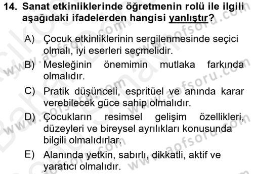 Çocukta Sanat Eğitimi Ve Yaratıcılık Dersi 2017 - 2018 Yılı (Final) Dönem Sonu Sınav Soruları 14. Soru