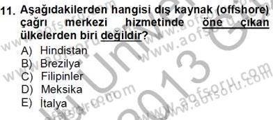 Çağrı Merkezi Yönetimi 1 Dersi Ara Sınavı Deneme Sınav Soruları 11. Soru