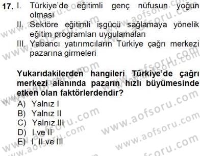 Çağrı Merkezi Yönetimi 1 Dersi Ara Sınavı Deneme Sınav Soruları 17. Soru