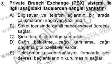 Çağrı Merkezi Yönetimi 1 Dersi 2012 - 2013 Yılı (Final) Dönem Sonu Sınav Soruları 3. Soru