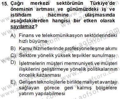 Çağrı Merkezi Yönetimi 1 Dersi Ara Sınavı Deneme Sınav Soruları 15. Soru