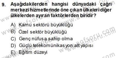 Çağrı Merkezi Yönetimi 1 Dersi Ara Sınavı Deneme Sınav Soruları 9. Soru