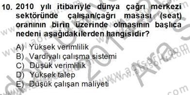 Çağrı Merkezi Yönetimi 1 Dersi Ara Sınavı Deneme Sınav Soruları 10. Soru