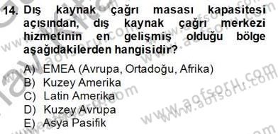 Çağrı Merkezi Yönetimi 1 Dersi Ara Sınavı Deneme Sınav Soruları 14. Soru
