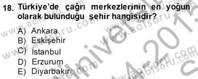 Çağrı Merkezi Yönetimi 1 Dersi Ara Sınavı Deneme Sınav Soruları 18. Soru