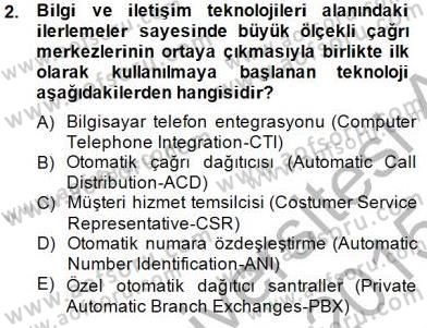 Çağrı Merkezi Yönetimi 1 Dersi Ara Sınavı Deneme Sınav Soruları 2. Soru
