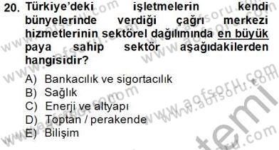 Çağrı Merkezi Yönetimi 1 Dersi Ara Sınavı Deneme Sınav Soruları 20. Soru