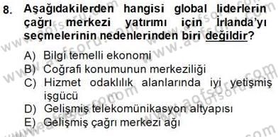 Çağrı Merkezi Yönetimi 1 Dersi 2014 - 2015 Yılı (Vize) Ara Sınav Soruları 8. Soru