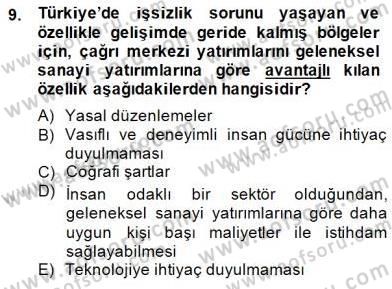 Çağrı Merkezi Yönetimi 1 Dersi 2014 - 2015 Yılı (Final) Dönem Sonu Sınav Soruları 9. Soru