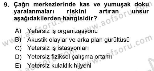 Çağrı Merkezi Yönetimi 1 Dersi 2023 - 2024 Yılı (Final) Dönem Sonu Sınav Soruları 9. Soru
