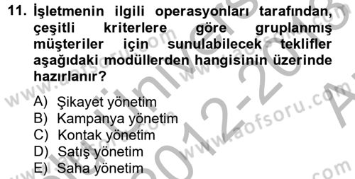 Çağrı Merkezi Yönetimi 2 Dersi 2012 - 2013 Yılı (Vize) Ara Sınav Soruları 11. Soru