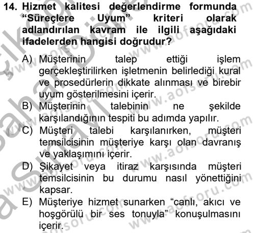 Çağrı Merkezi Yönetimi 2 Dersi 2012 - 2013 Yılı (Vize) Ara Sınav Soruları 14. Soru