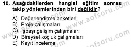 Çağrı Merkezi Yönetimi 2 Dersi 2012 - 2013 Yılı (Final) Dönem Sonu Sınav Soruları 10. Soru